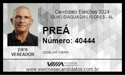 Candidato PREÁ 2024 - OLHO D\ÁGUA DAS FLORES - Eleições