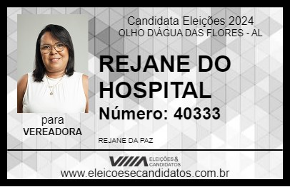 Candidato REJANE DO HOSPITAL 2024 - OLHO D\ÁGUA DAS FLORES - Eleições