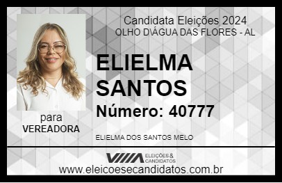 Candidato ELIELMA SANTOS 2024 - OLHO D\ÁGUA DAS FLORES - Eleições