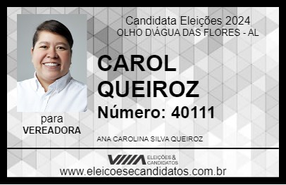 Candidato CAROL QUEIROZ 2024 - OLHO D\ÁGUA DAS FLORES - Eleições