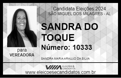 Candidato SANDRA DO TOQUE 2024 - SÃO MIGUEL DOS MILAGRES - Eleições