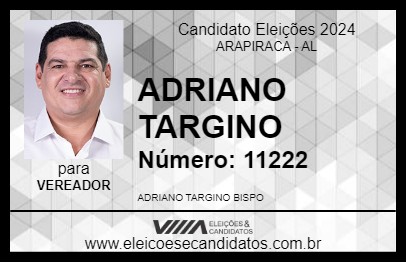 Candidato ADRIANO TARGINO 2024 - ARAPIRACA - Eleições