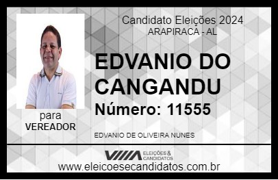 Candidato EDVANIO DO CANGANDU 2024 - ARAPIRACA - Eleições