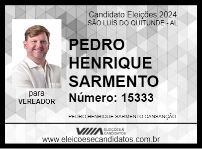 Candidato PEDRO HENRIQUE SARMENTO 2024 - SÃO LUÍS DO QUITUNDE - Eleições