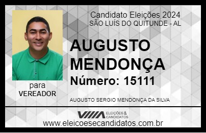 Candidato AUGUSTO MENDONÇA 2024 - SÃO LUÍS DO QUITUNDE - Eleições