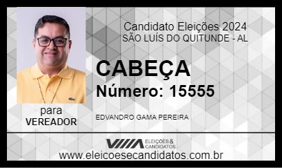 Candidato CABEÇA 2024 - SÃO LUÍS DO QUITUNDE - Eleições