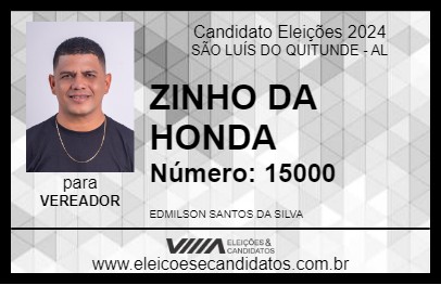 Candidato ZINHO DA HONDA 2024 - SÃO LUÍS DO QUITUNDE - Eleições