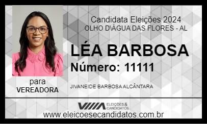 Candidato LÉA BARBOSA 2024 - OLHO D\ÁGUA DAS FLORES - Eleições