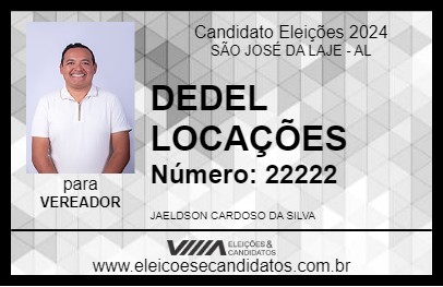 Candidato DEDEL LOCAÇÕES 2024 - SÃO JOSÉ DA LAJE - Eleições