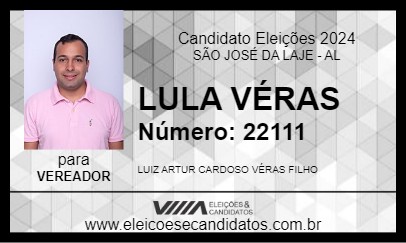 Candidato LULA VÉRAS 2024 - SÃO JOSÉ DA LAJE - Eleições