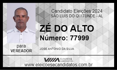 Candidato ZÉ DO ALTO 2024 - SÃO LUÍS DO QUITUNDE - Eleições