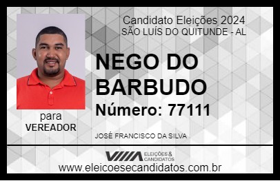 Candidato NEGO DO BARBUDO 2024 - SÃO LUÍS DO QUITUNDE - Eleições