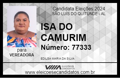 Candidato ISA DO CAMURIM 2024 - SÃO LUÍS DO QUITUNDE - Eleições