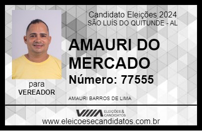 Candidato AMAURI DO MERCADO 2024 - SÃO LUÍS DO QUITUNDE - Eleições