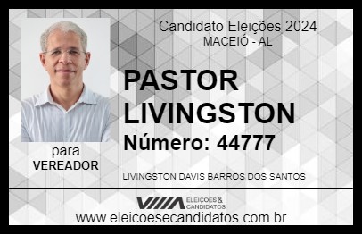 Candidato PASTOR LIVINGSTON 2024 - MACEIÓ - Eleições