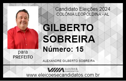 Candidato GILBERTO SOBREIRA 2024 - COLÔNIA LEOPOLDINA - Eleições