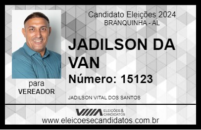 Candidato JADILSON DA VAN 2024 - BRANQUINHA - Eleições