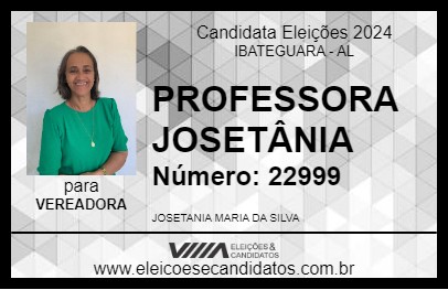 Candidato PROFESSORA JOSETÂNIA 2024 - IBATEGUARA - Eleições