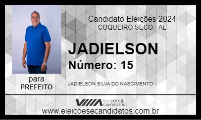 Candidato JADIELSON 2024 - COQUEIRO SECO - Eleições