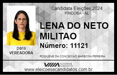 Candidato LENA DO NETO MILITAO 2024 - PINDOBA - Eleições