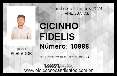 Candidato CICINHO FIDELIS 2024 - PINDOBA - Eleições