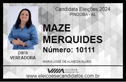 Candidato MAZE MERQUIDES 2024 - PINDOBA - Eleições