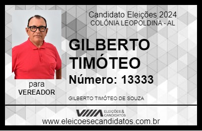 Candidato GILBERTO TIMÓTEO 2024 - COLÔNIA LEOPOLDINA - Eleições