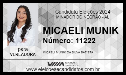 Candidato MICAELI MUNIK 2024 - MINADOR DO NEGRÃO - Eleições