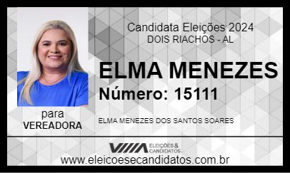 Candidato ELMA MENEZES 2024 - DOIS RIACHOS - Eleições