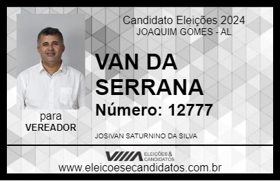 Candidato VAN DA SERRANA 2024 - JOAQUIM GOMES - Eleições