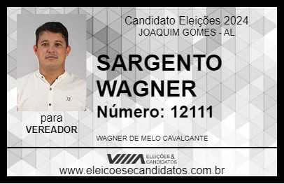 Candidato SARGENTO WAGNER 2024 - JOAQUIM GOMES - Eleições