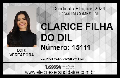 Candidato CLARICE FILHA DO DIL 2024 - JOAQUIM GOMES - Eleições