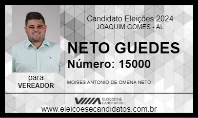 Candidato NETO GUEDES 2024 - JOAQUIM GOMES - Eleições