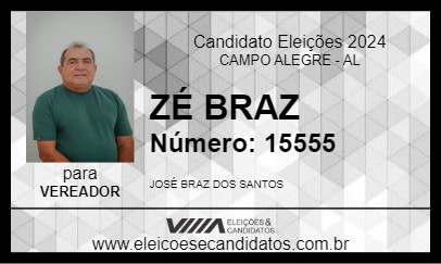 Candidato ZÉ BRAZ 2024 - CAMPO ALEGRE - Eleições