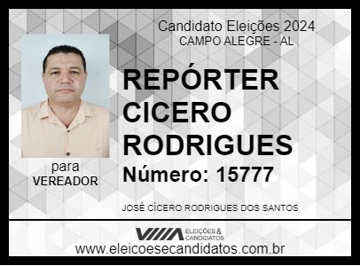 Candidato REPÓRTER CICERO RODRIGUES 2024 - CAMPO ALEGRE - Eleições