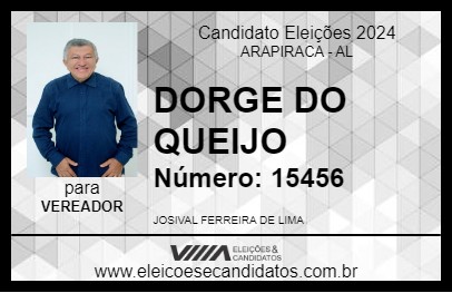 Candidato DORGE DO QUEIJO 2024 - ARAPIRACA - Eleições