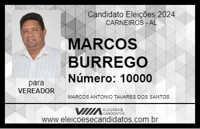 Candidato MARCOS BURREGO 2024 - CARNEIROS - Eleições