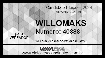 Candidato WILLOMAKS 2024 - ARAPIRACA - Eleições