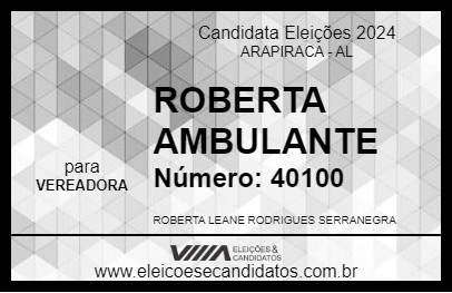 Candidato ROBERTA AMBULANTE 2024 - ARAPIRACA - Eleições