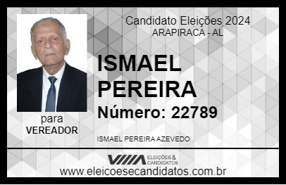 Candidato ISMAEL PEREIRA 2024 - ARAPIRACA - Eleições