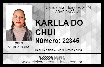 Candidato KARLLA DO CHUÍ 2024 - ARAPIRACA - Eleições