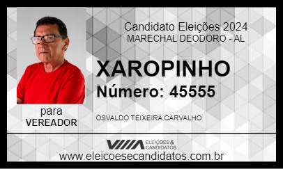 Candidato XAROPINHO 2024 - MARECHAL DEODORO - Eleições