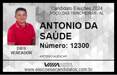 Candidato ANTONIO DA SAÚDE 2024 - POÇO DAS TRINCHEIRAS - Eleições