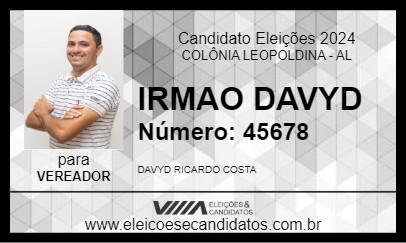 Candidato IRMAO DAVYD 2024 - COLÔNIA LEOPOLDINA - Eleições