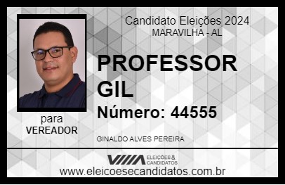 Candidato PROFESSOR GIL 2024 - MARAVILHA - Eleições