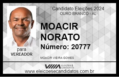 Candidato MOACIR NORATO 2024 - OURO BRANCO - Eleições