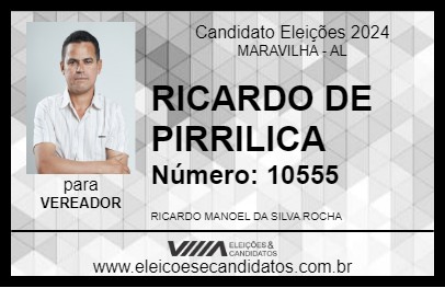 Candidato RICARDO DE PIRRILICA 2024 - MARAVILHA - Eleições