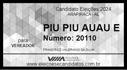 Candidato PIU PIU AUAU 2024 - ARAPIRACA - Eleições