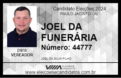 Candidato JOEL DA FUNERÁRIA 2024 - PAULO JACINTO - Eleições