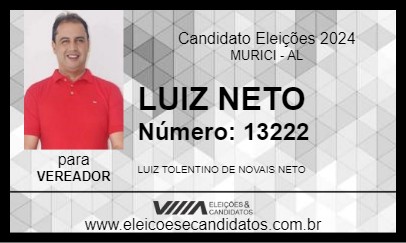 Candidato LUIZ NETO 2024 - MURICI - Eleições